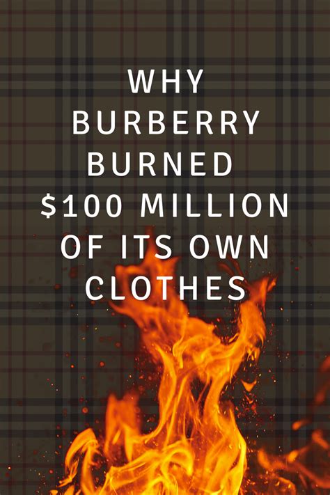 burberry burns clothes perfume|why are h&m merchandise destroyed.